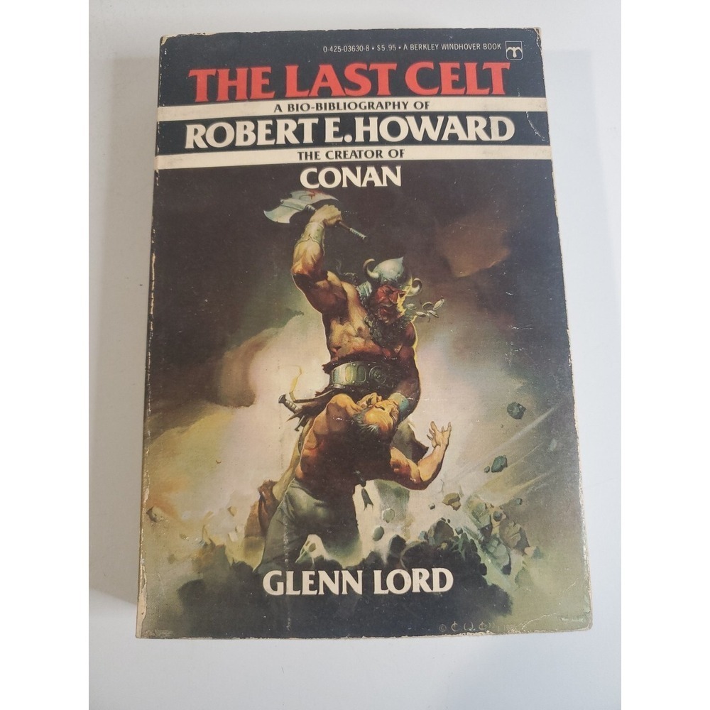 The Last Celt Bibliography of Robert E Howard Conan Glenn Lord 1977 Berkley